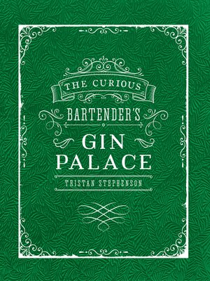 cover image of The Curious Bartender's Gin Palace